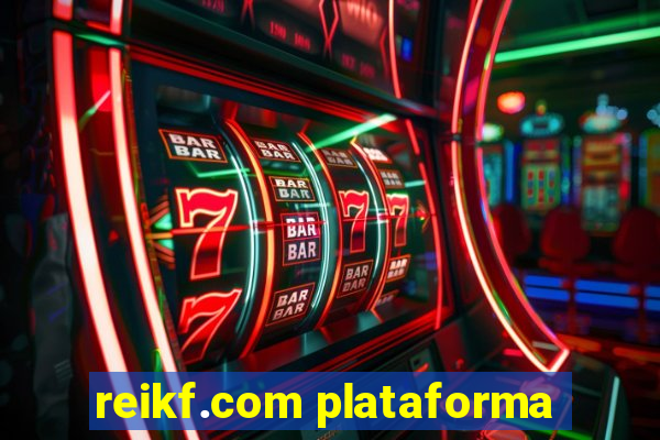 reikf.com plataforma